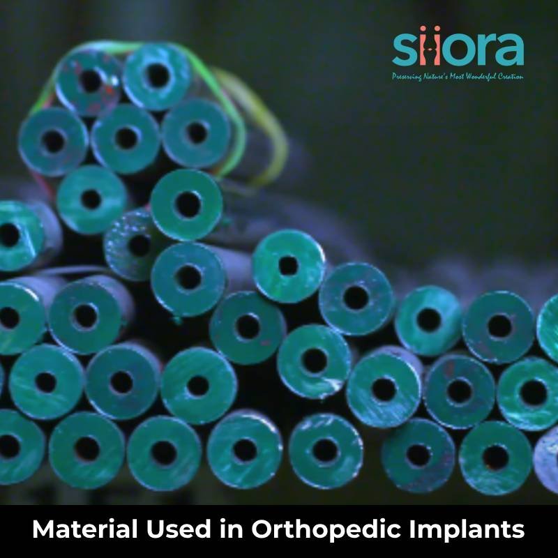Material Used in Orthopedic Implants