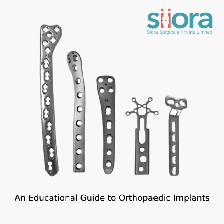 Orthopaedic Implants An Educational Guide Siora Surgicals Pvt. Ltd.