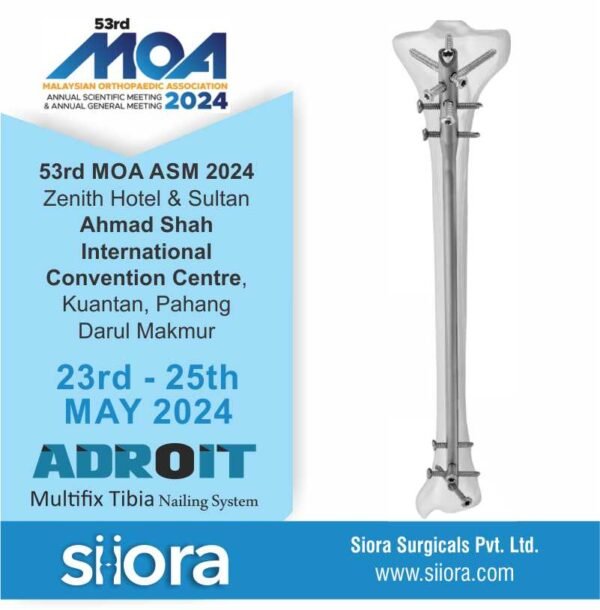 Malaysian Orthopedic Association Annual Conference - Siora Surgicals ...