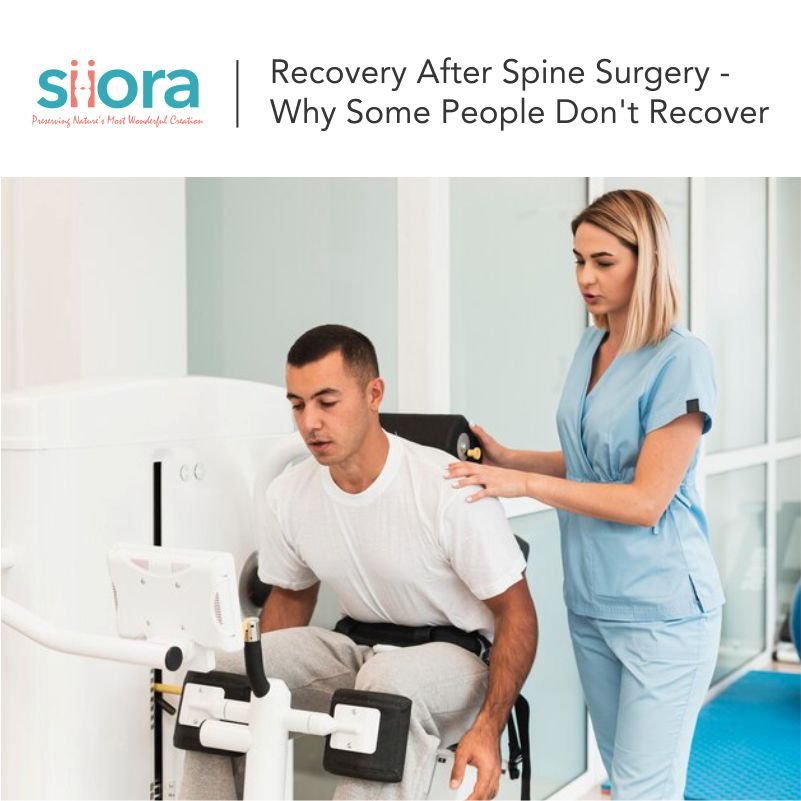Recovery After Spine Surgery - Why Some People Don't Recover